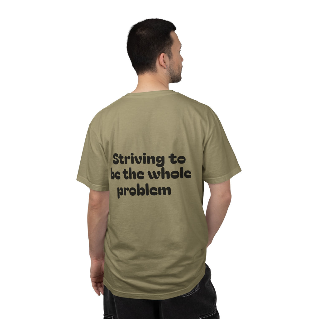 T-Shirt | Roleplaying RPG 'Nat 1' & 'Striving to Be the Whole Problem' Tee