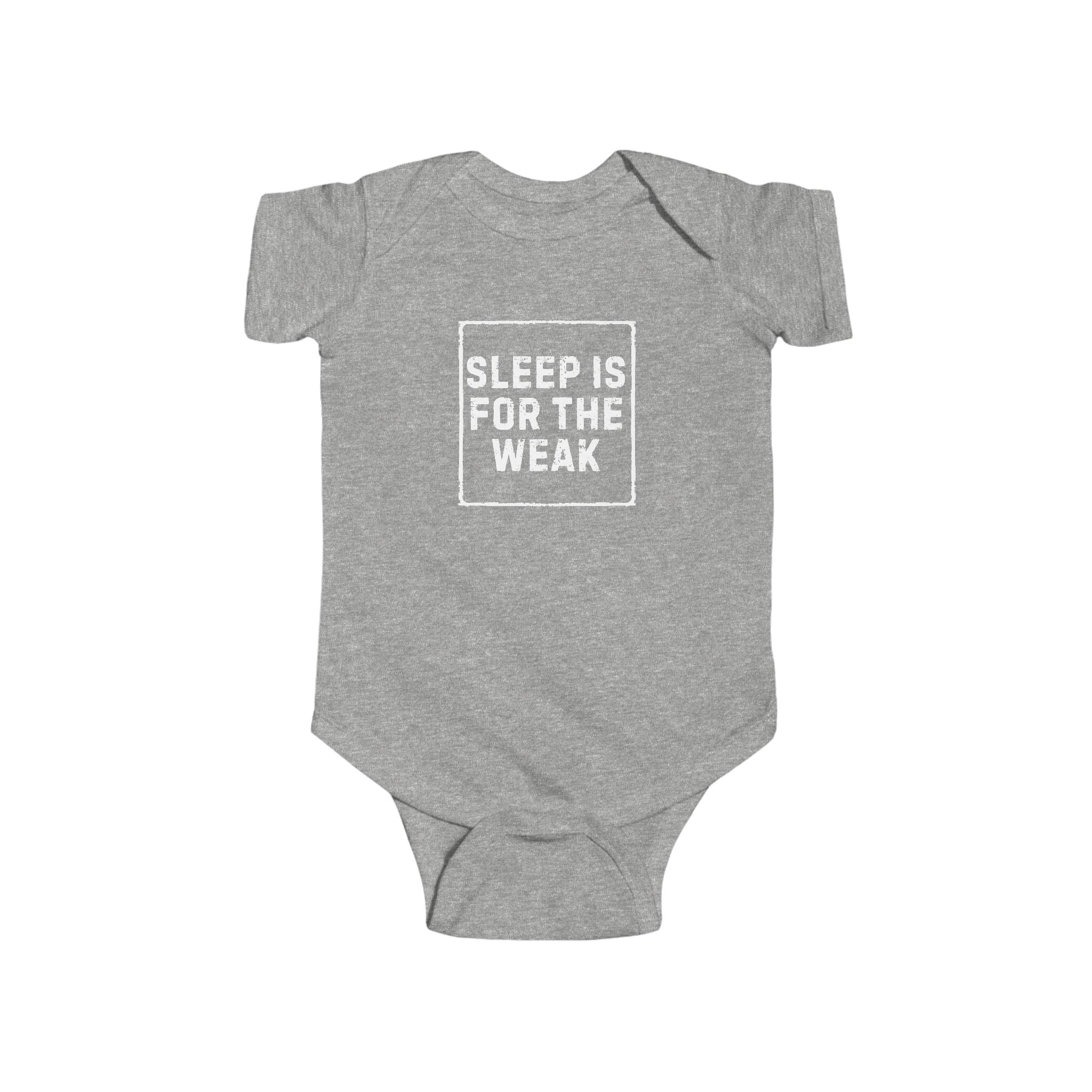 Baby Bodysuit | 'Sleep Is For The Weak' Infant Onesie