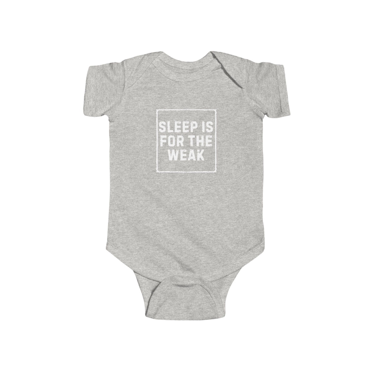 Sleep Is For The Weak in White Onesie