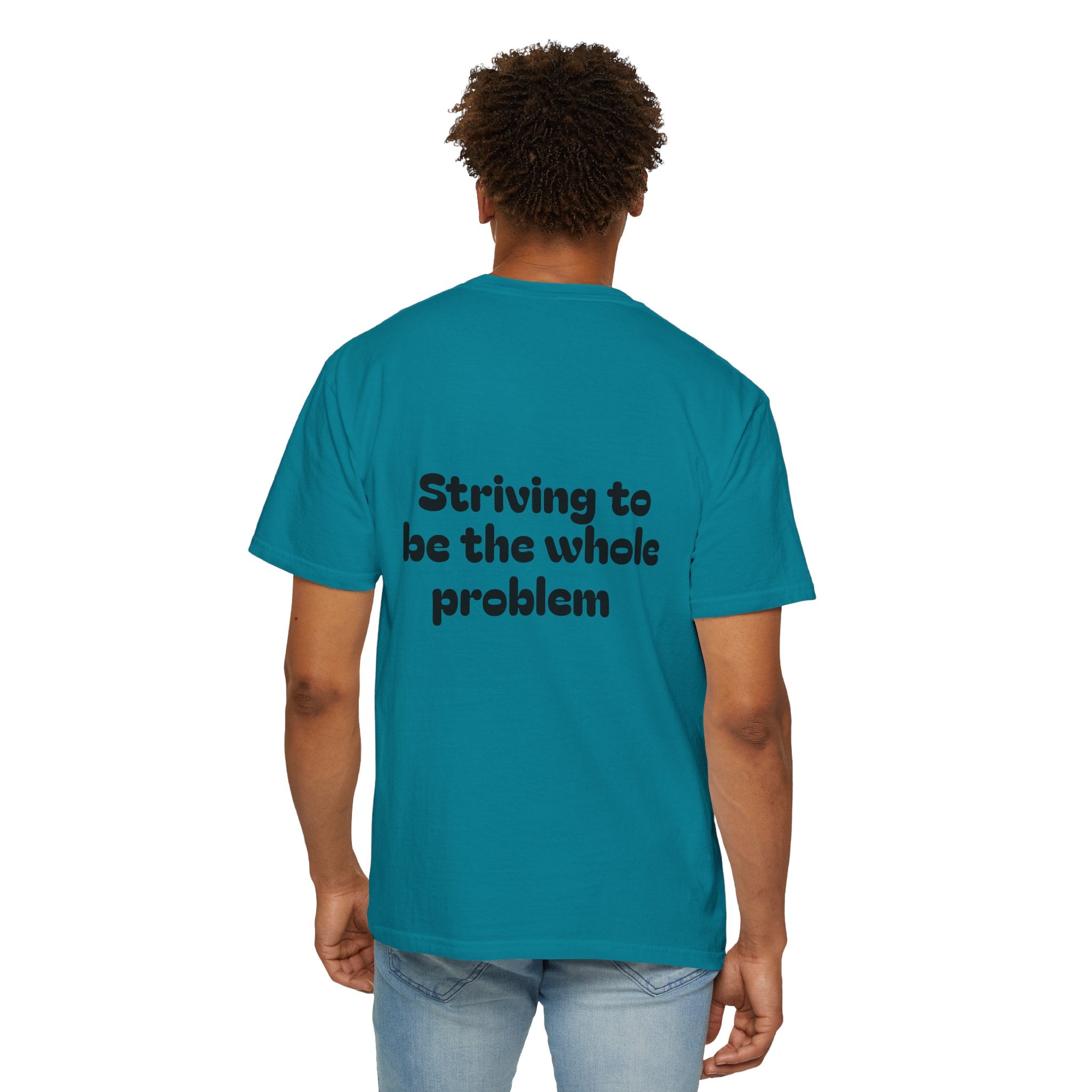 T-Shirt | Roleplaying RPG 'Nat 1' & 'Striving to Be the Whole Problem' Tee