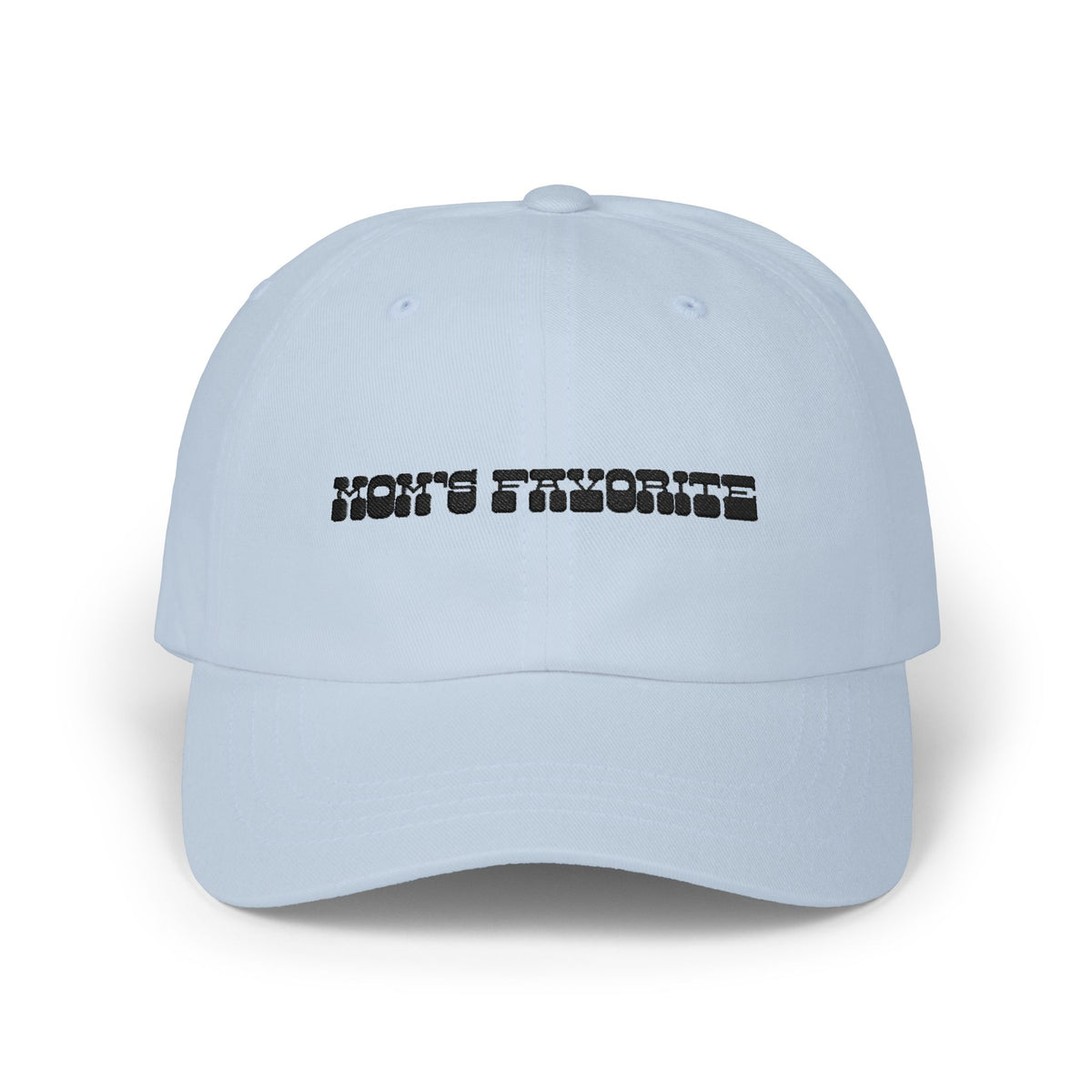 "Mom's Favorite" Embroidered Dad Cap