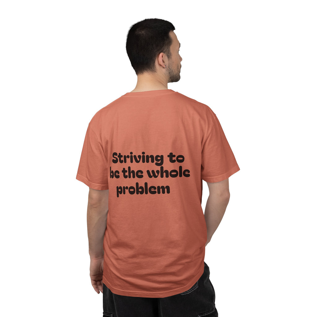 T-Shirt | Roleplaying RPG 'Nat 1' & 'Striving to Be the Whole Problem' Tee