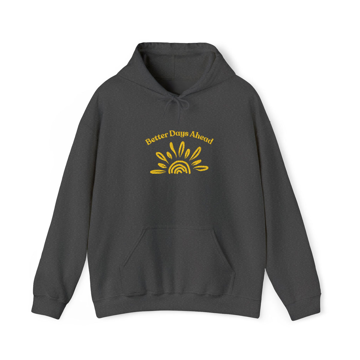 ‘Better Days Ahead’ Embroidered Hoodie