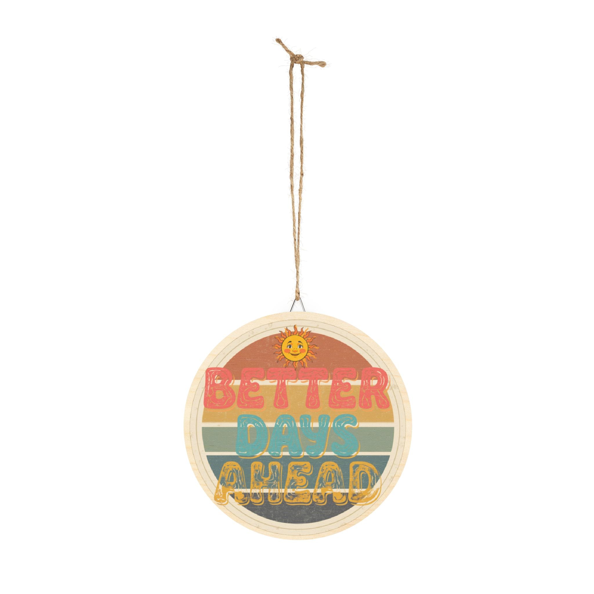 Wood Sign | 'Better Days Ahead' Retro Round Wall Decor