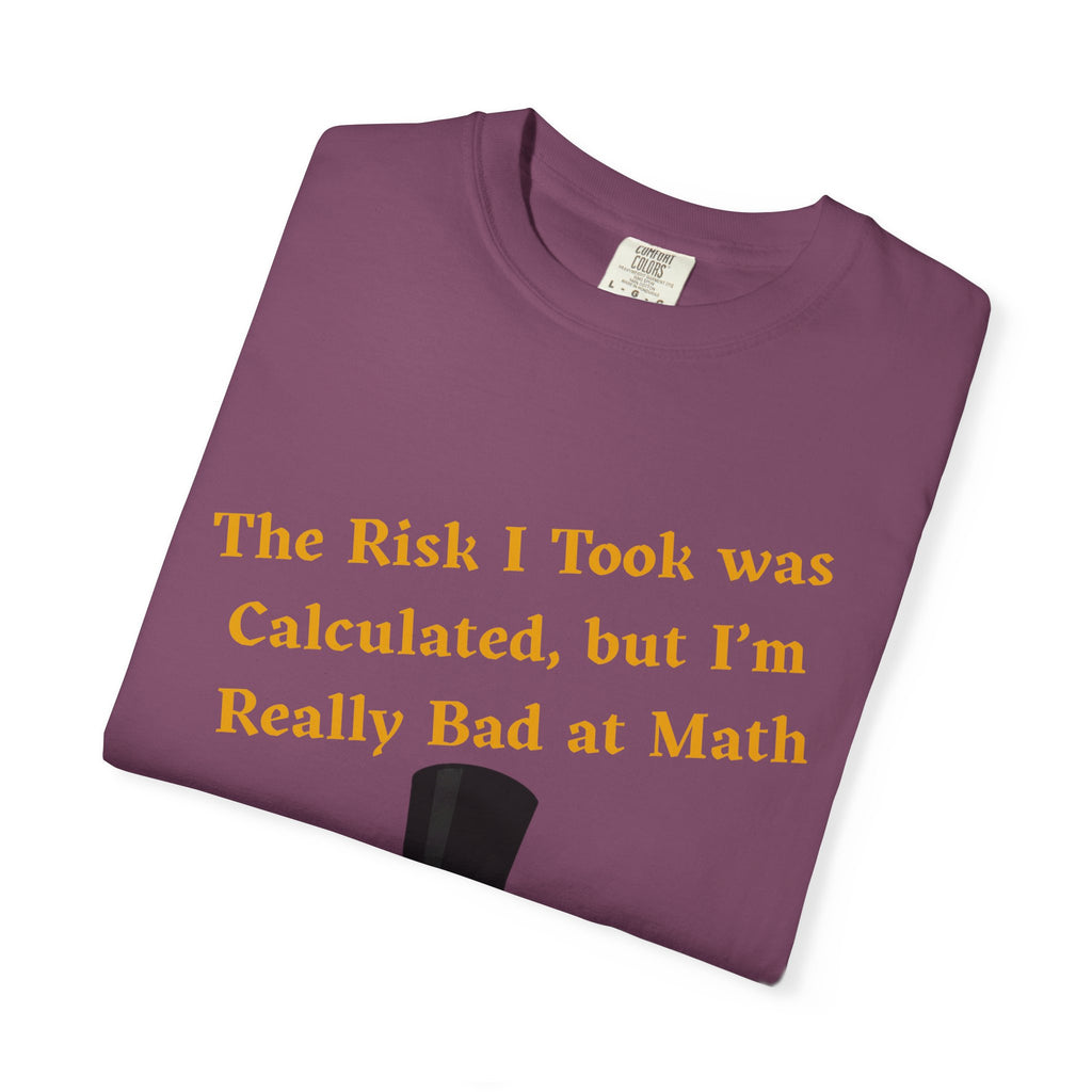 T-Shirt | Funny Frog "The Risk I Took Was Calculated" Graphic Tee