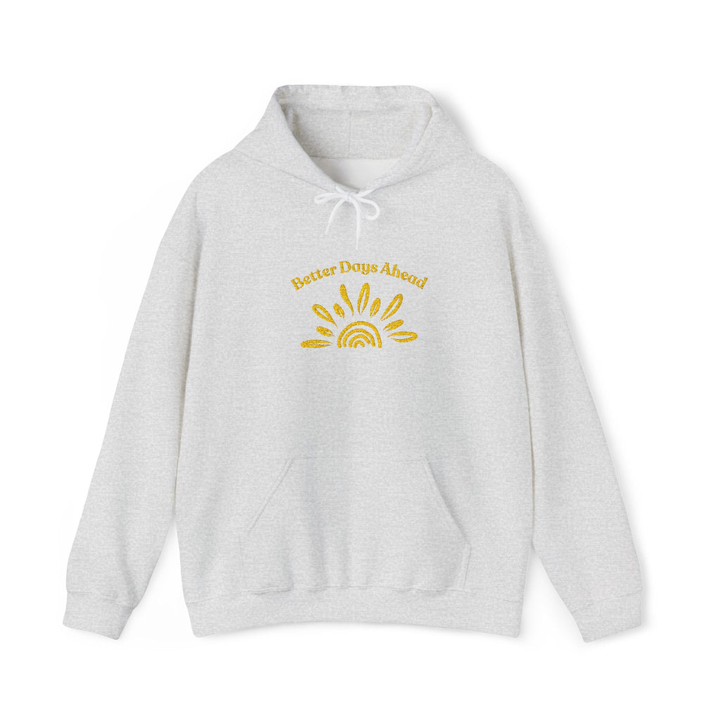 ‘Better Days Ahead’ Embroidered Hoodie