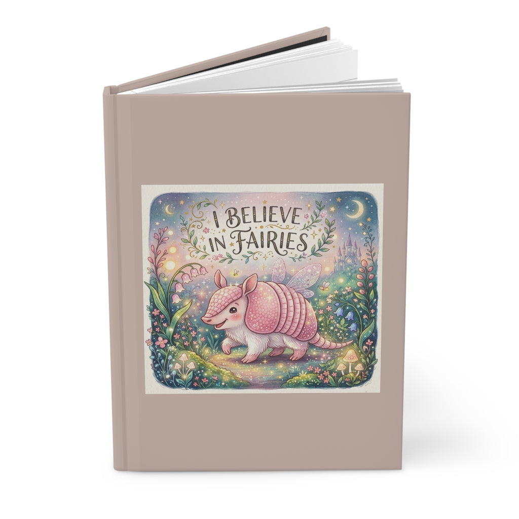 Journal | 'I Believe in Fairies' Whimsical Pink Fairy Armadillo Hardcover Notebook