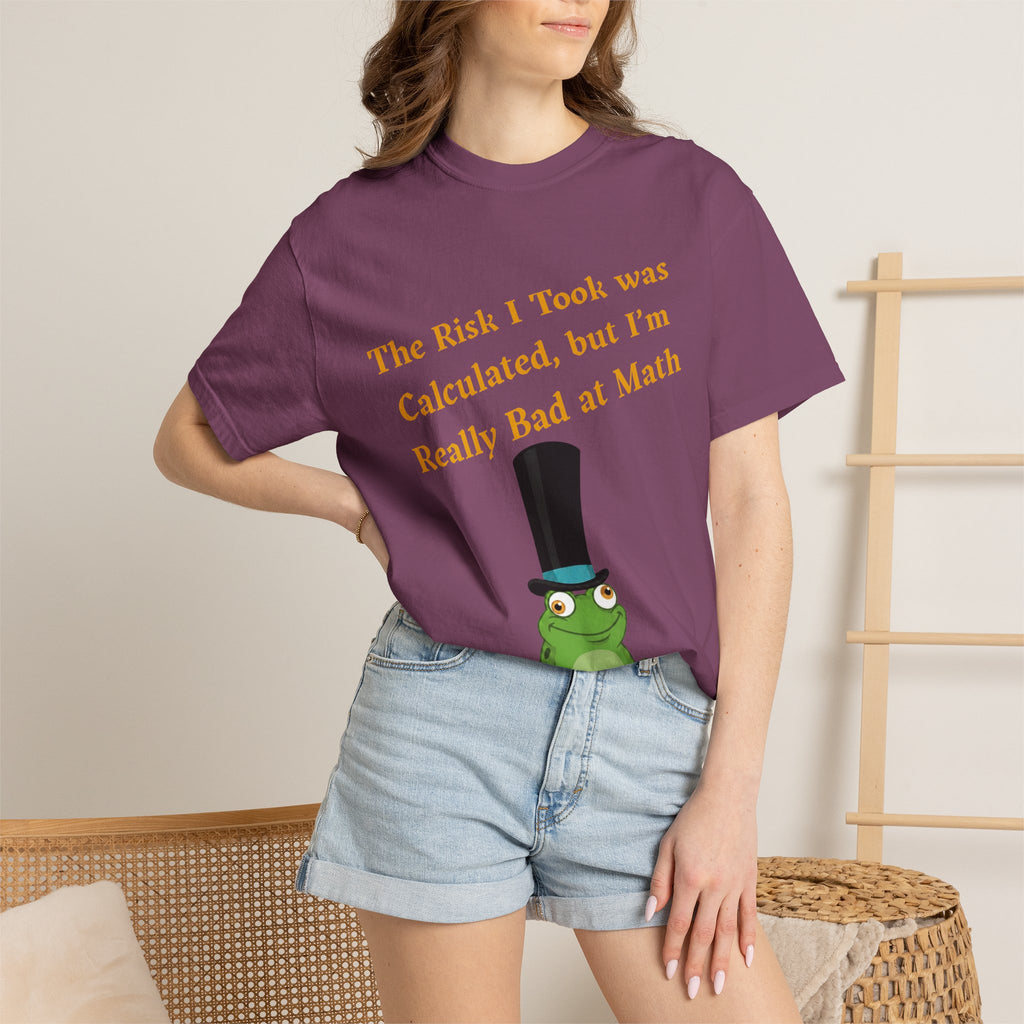 T-Shirt | Funny Frog "The Risk I Took Was Calculated" Graphic Tee