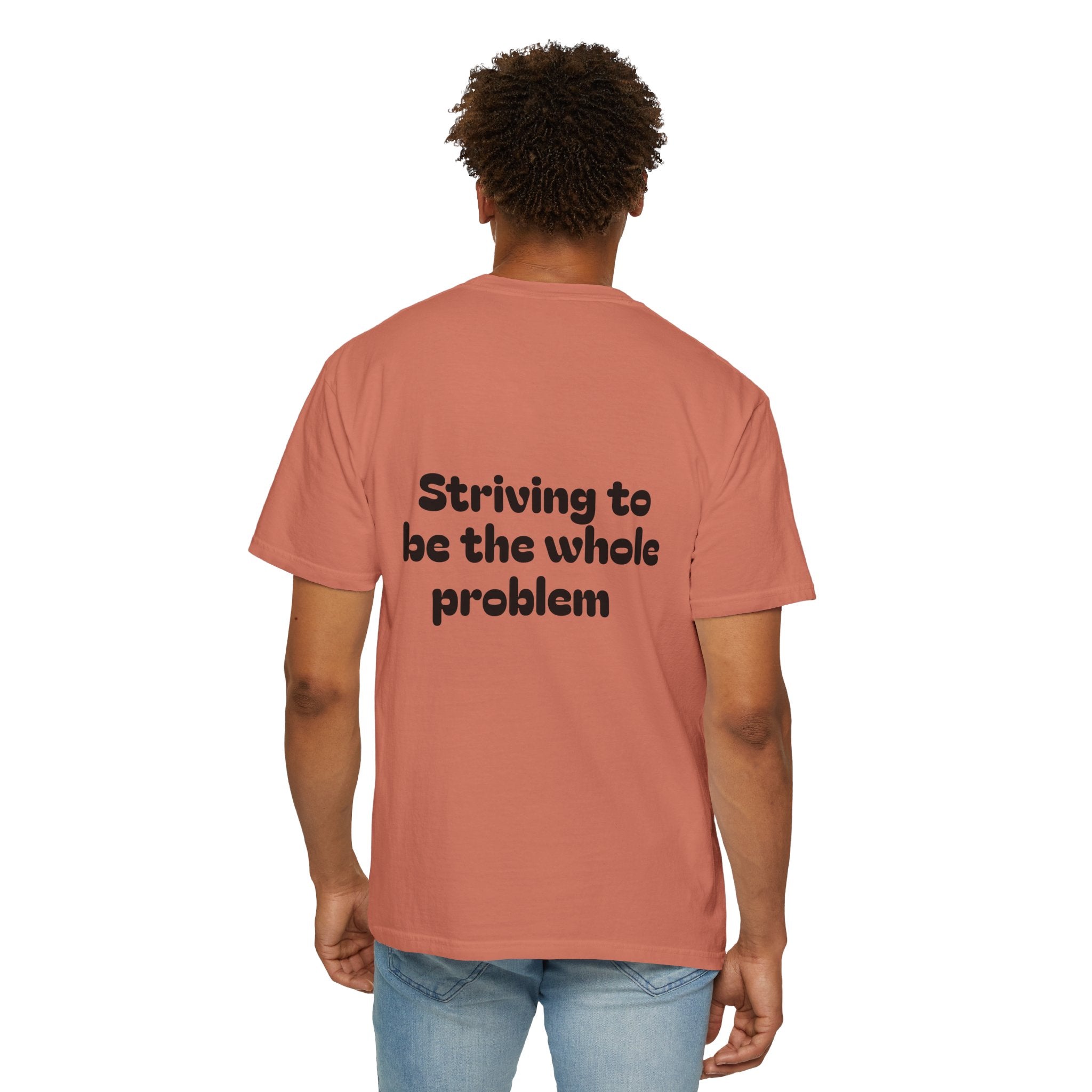 T-Shirt | Roleplaying RPG 'Nat 1' & 'Striving to Be the Whole Problem' Tee