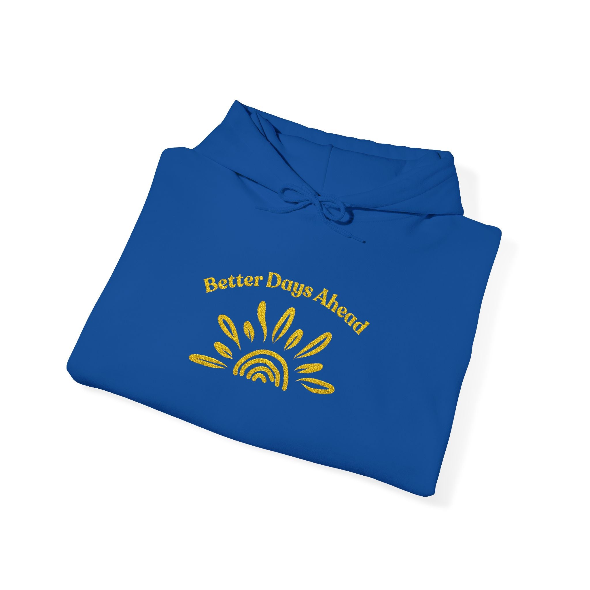 Hoodie | ‘Better Days Ahead’ Above a Sunrise  Embroidered Graphic