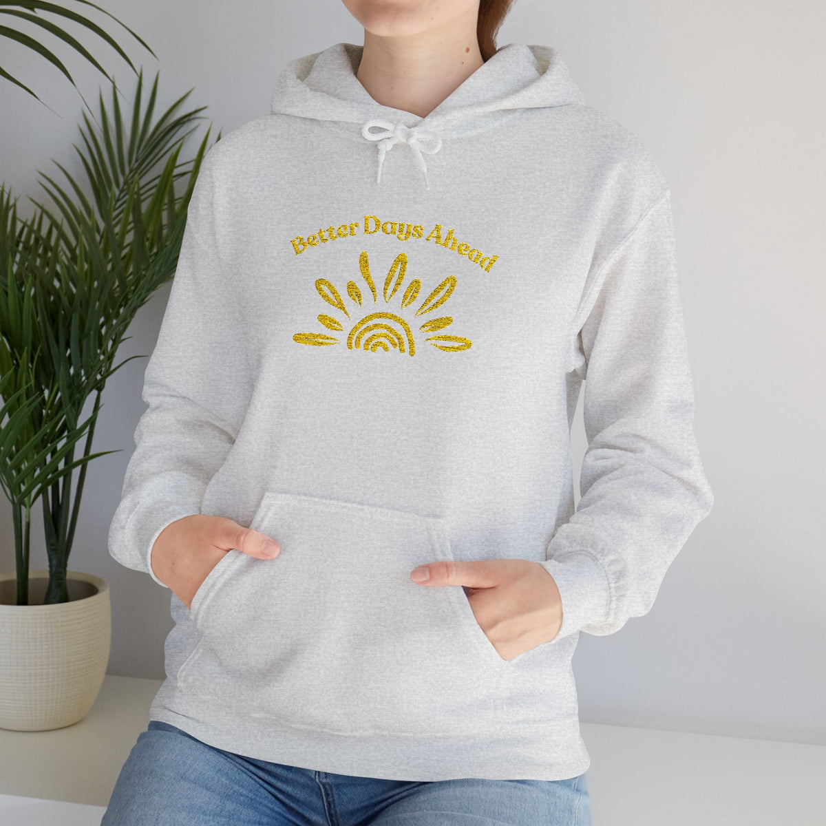 ‘Better Days Ahead’ Embroidered Hoodie