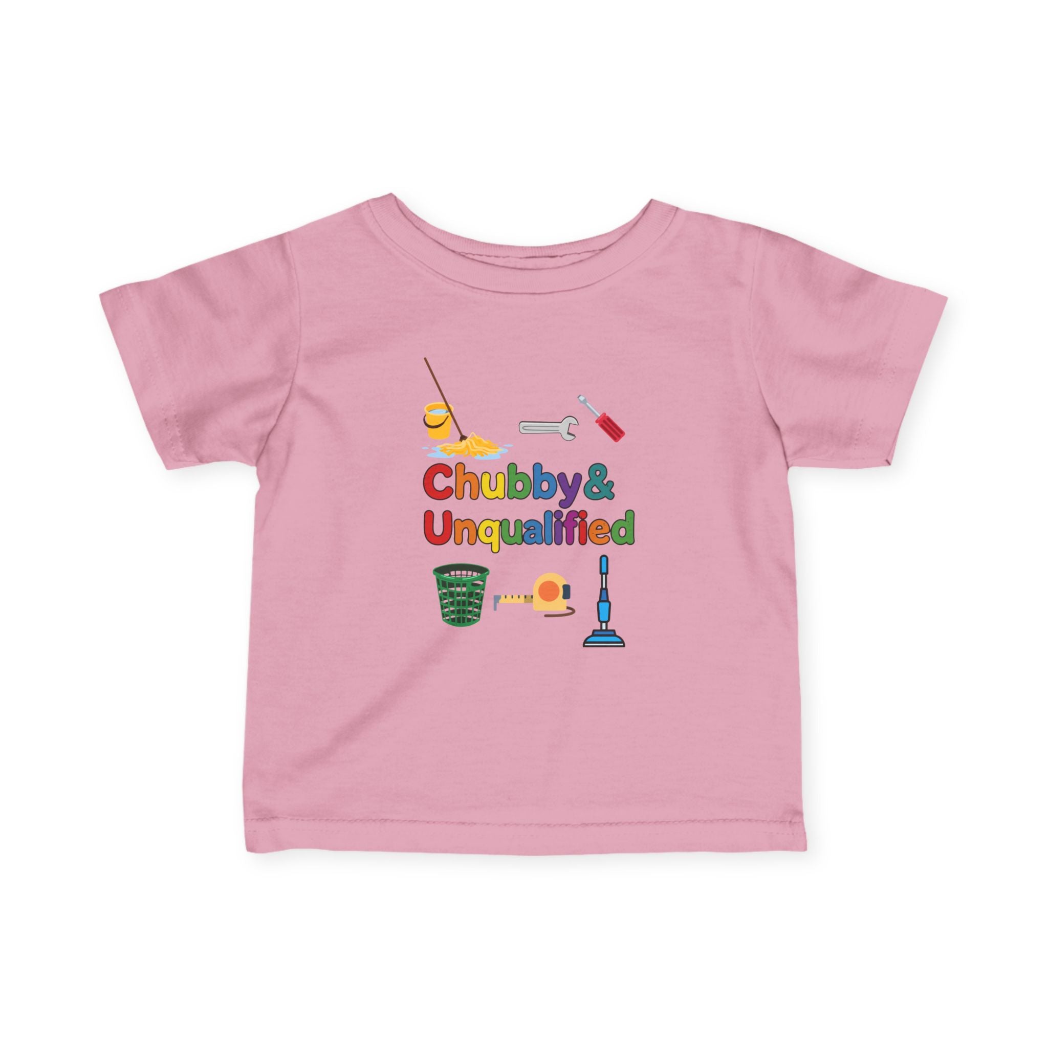 Infant Tee | "Chubby & Unqualified" Colorful and Funny Baby T Shirt