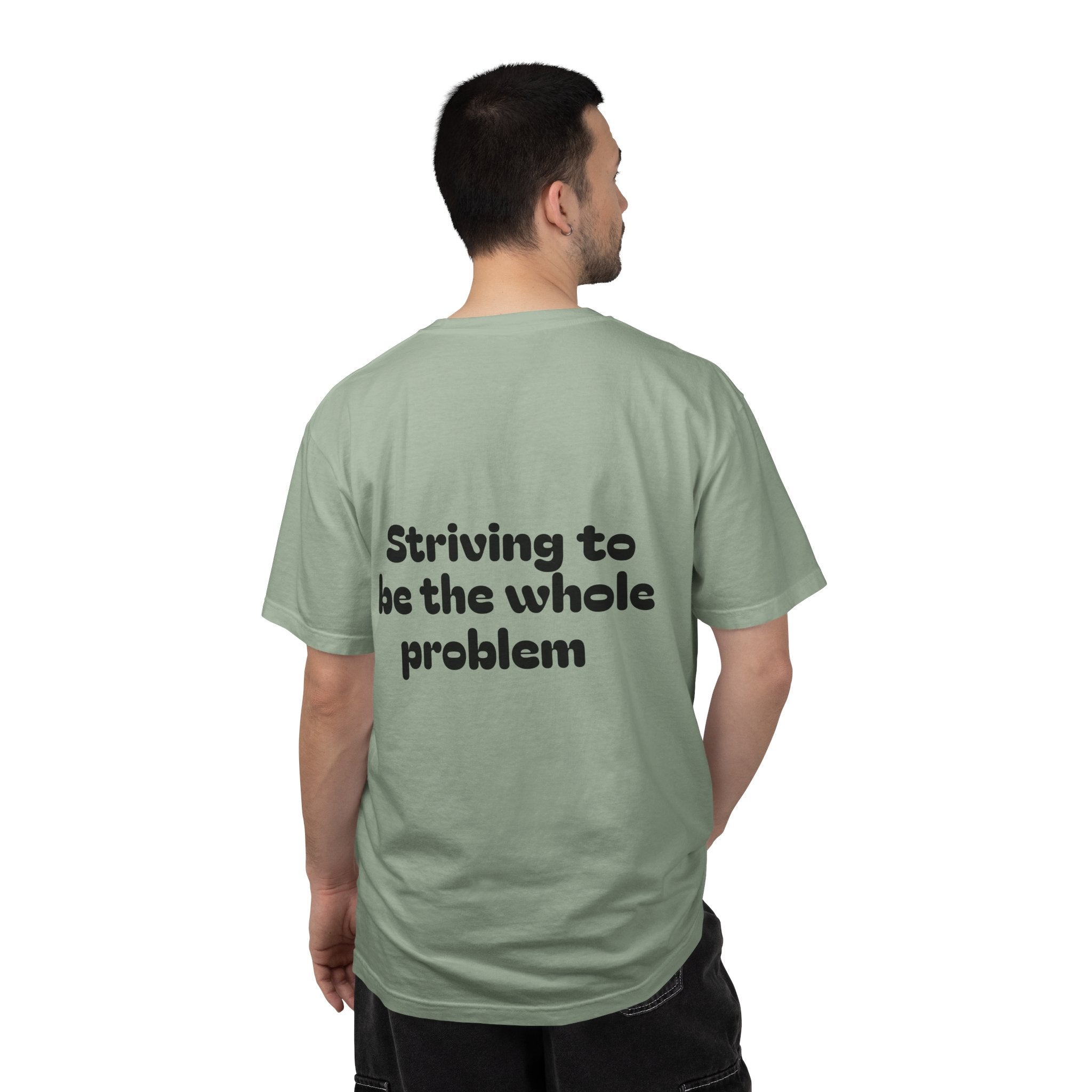T-Shirt | Roleplaying RPG 'Nat 1' & 'Striving to Be the Whole Problem' Tee