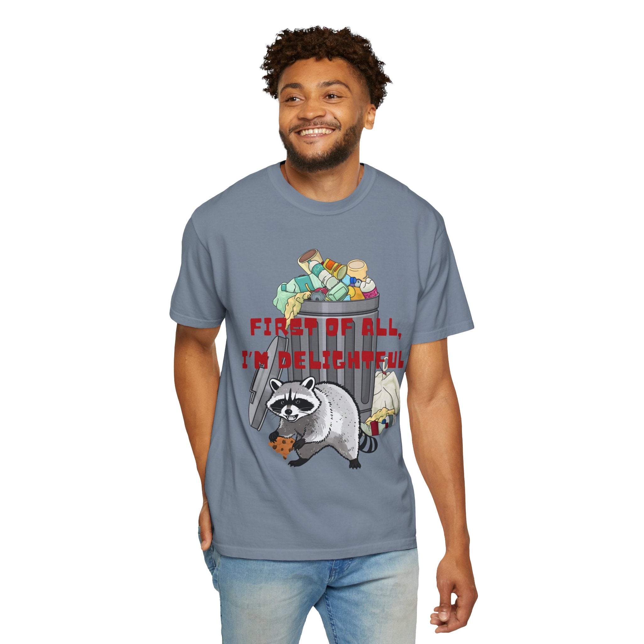 T-Shirt | "First of All, I’m Delightful" Funny Trash Panda Tee