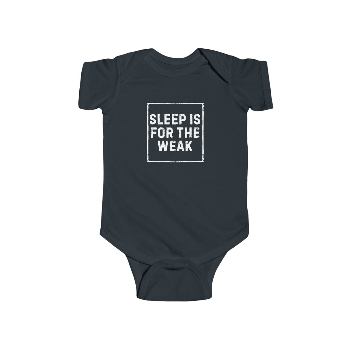 Sleep Is For The Weak in White Onesie