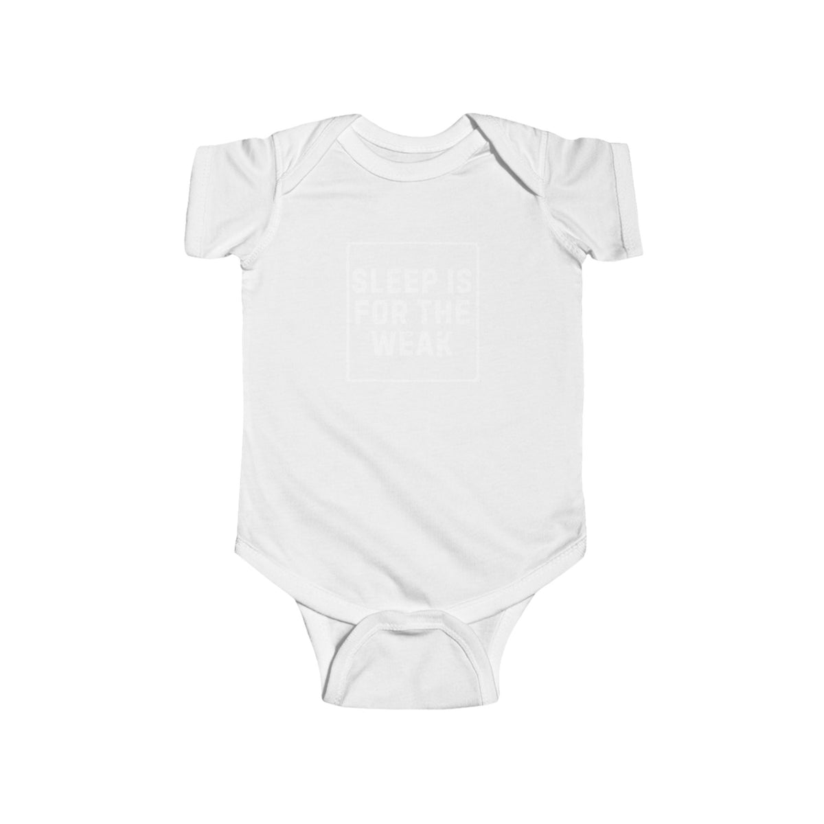 Sleep Is For The Weak in White Onesie