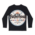 Fatherhood: More Than a Title Long Sleeve Shirt