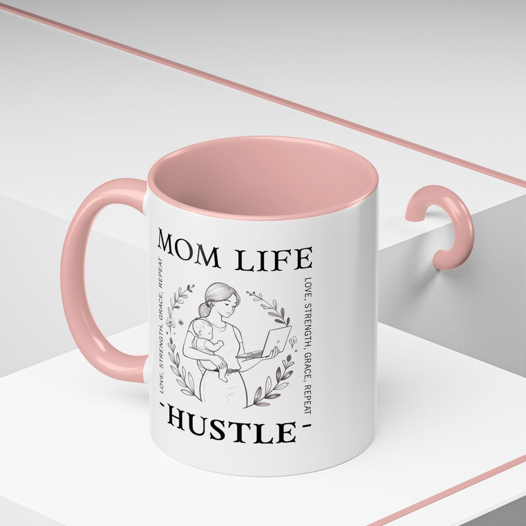 Mom Life Hustle Coffee Mug | Mom Life Accent Ceramic Mug 11/15oz