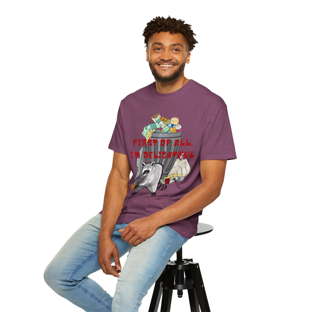 T-Shirt | "First of All, I’m Delightful" Funny Trash Panda Tee
