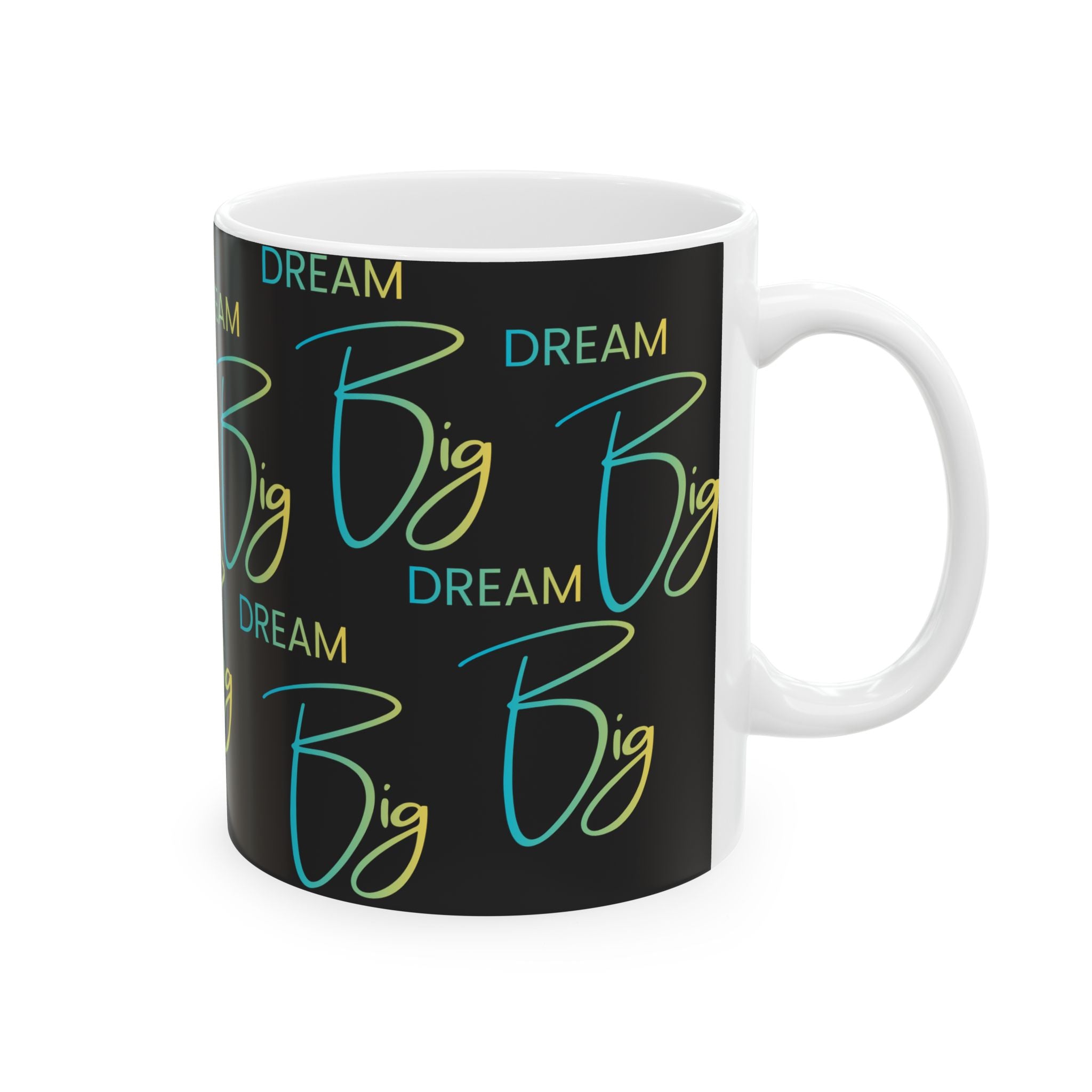 Coffee Mug | 'Big Dream' Inspirational Ceramic Mug