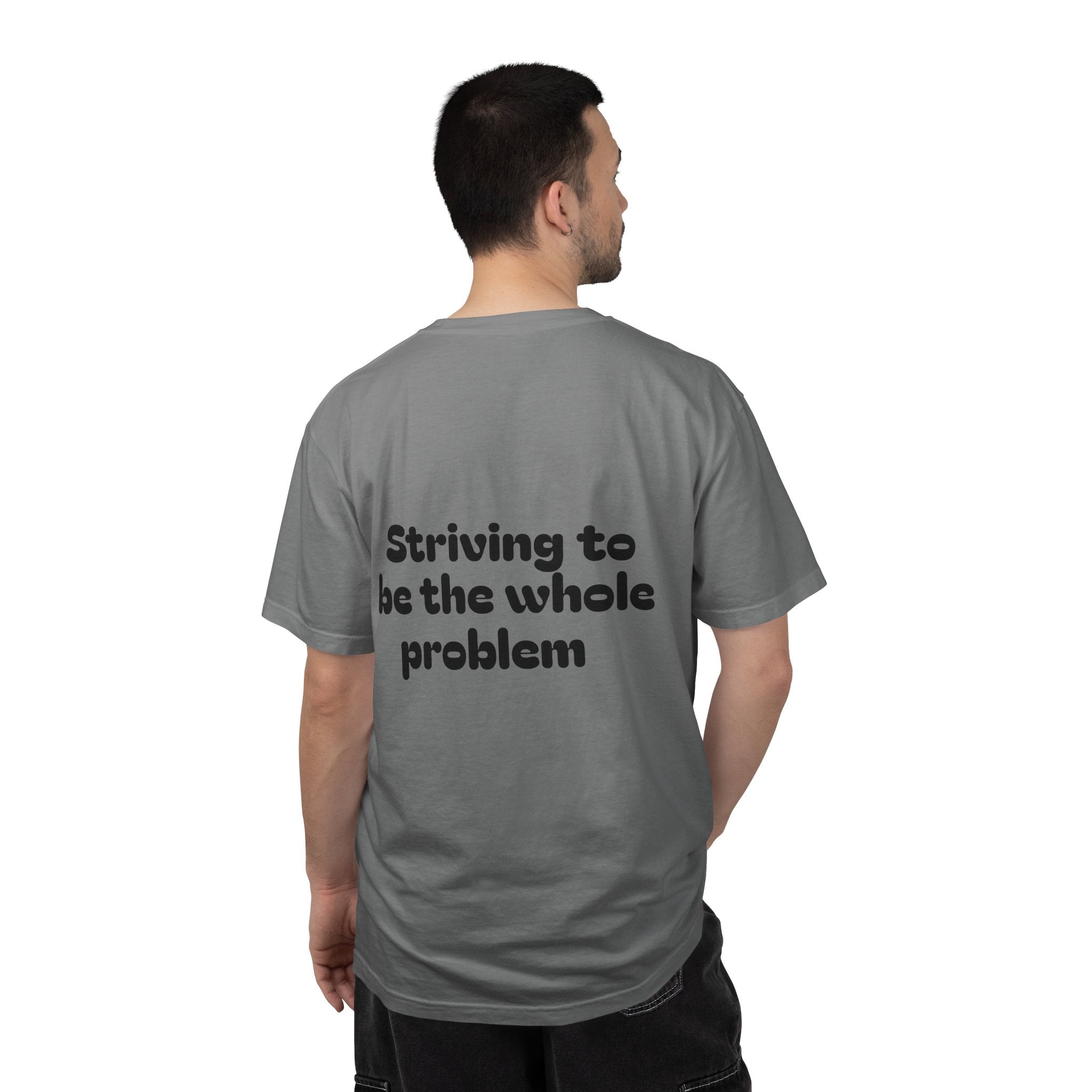 T-Shirt | Roleplaying RPG 'Nat 1' & 'Striving to Be the Whole Problem' Tee