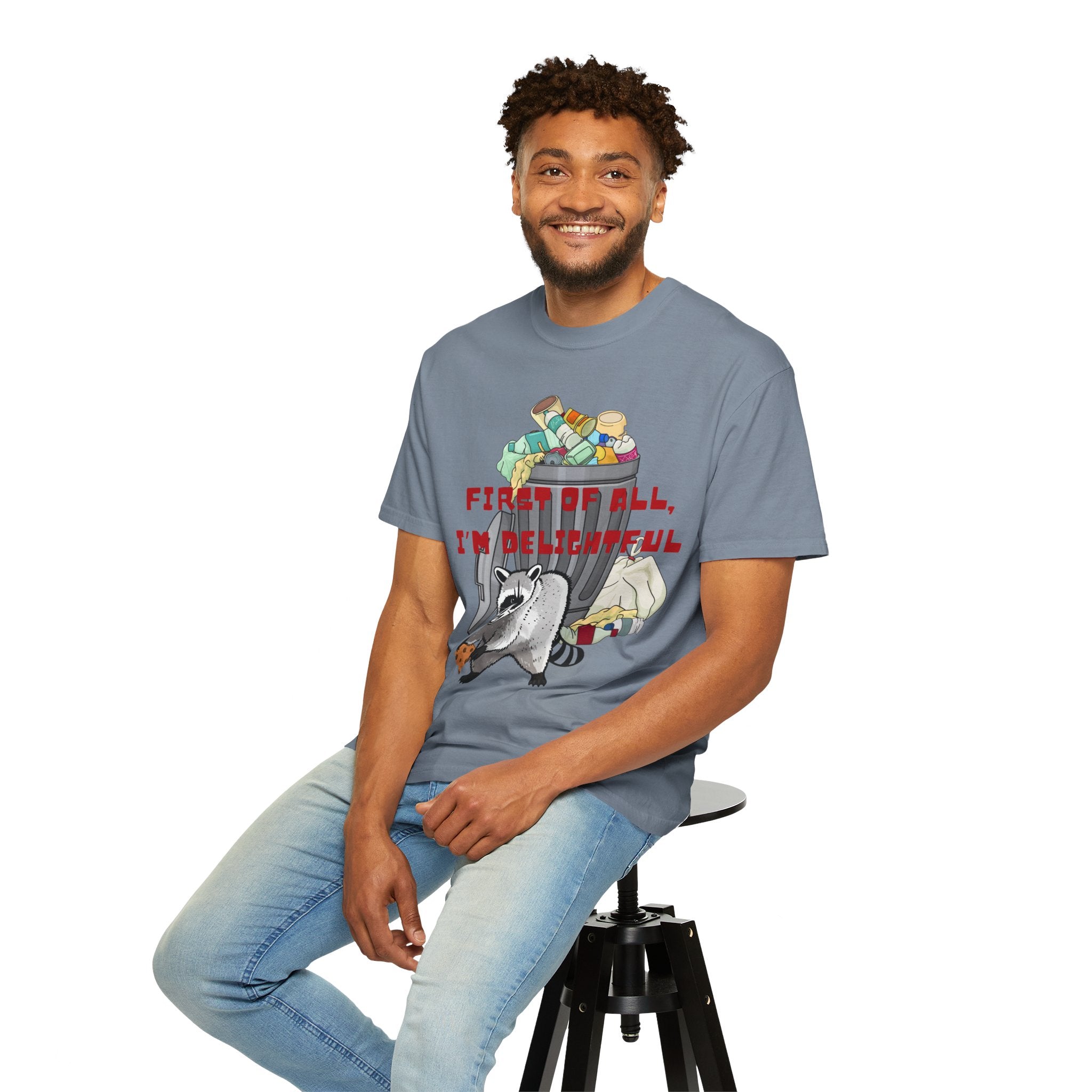 T-Shirt | "First of All, I’m Delightful" Funny Trash Panda Tee