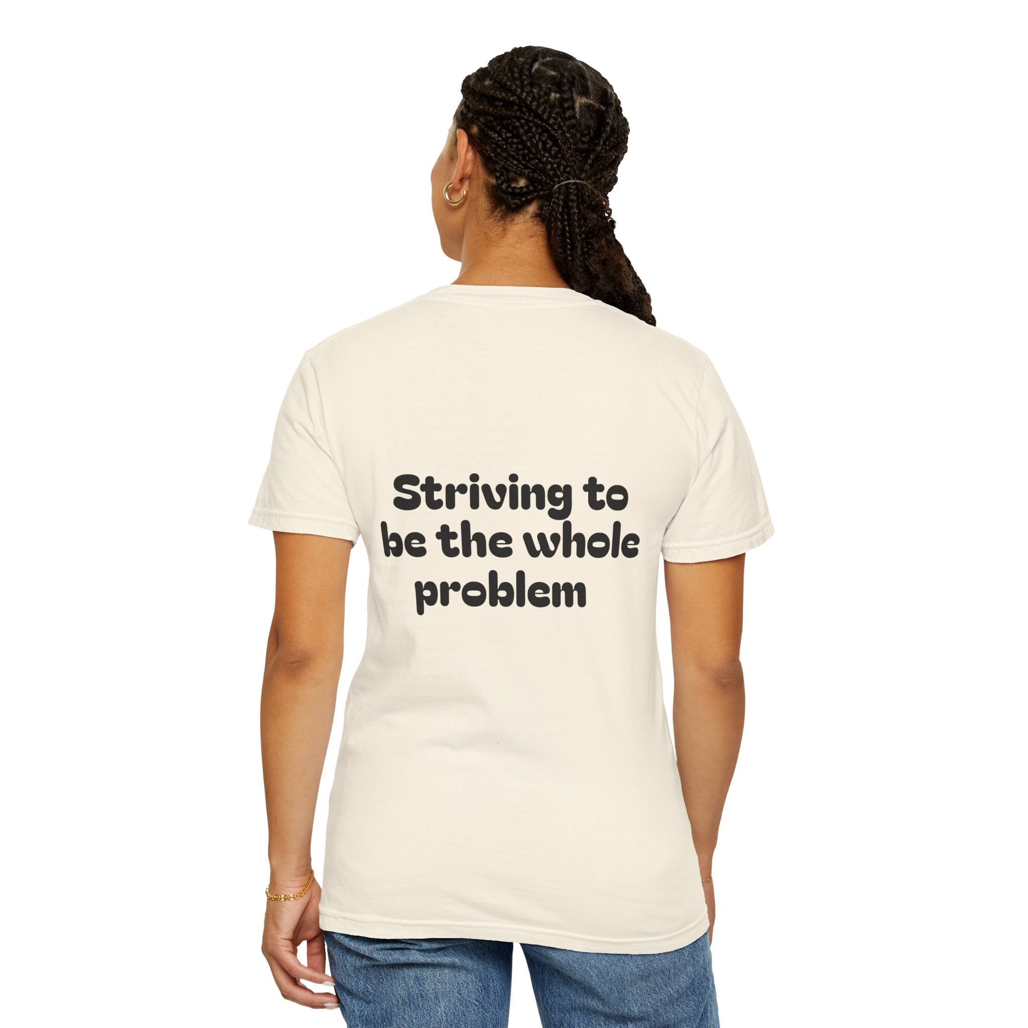 T-Shirt | Roleplaying RPG 'Nat 1' & 'Striving to Be the Whole Problem' Tee