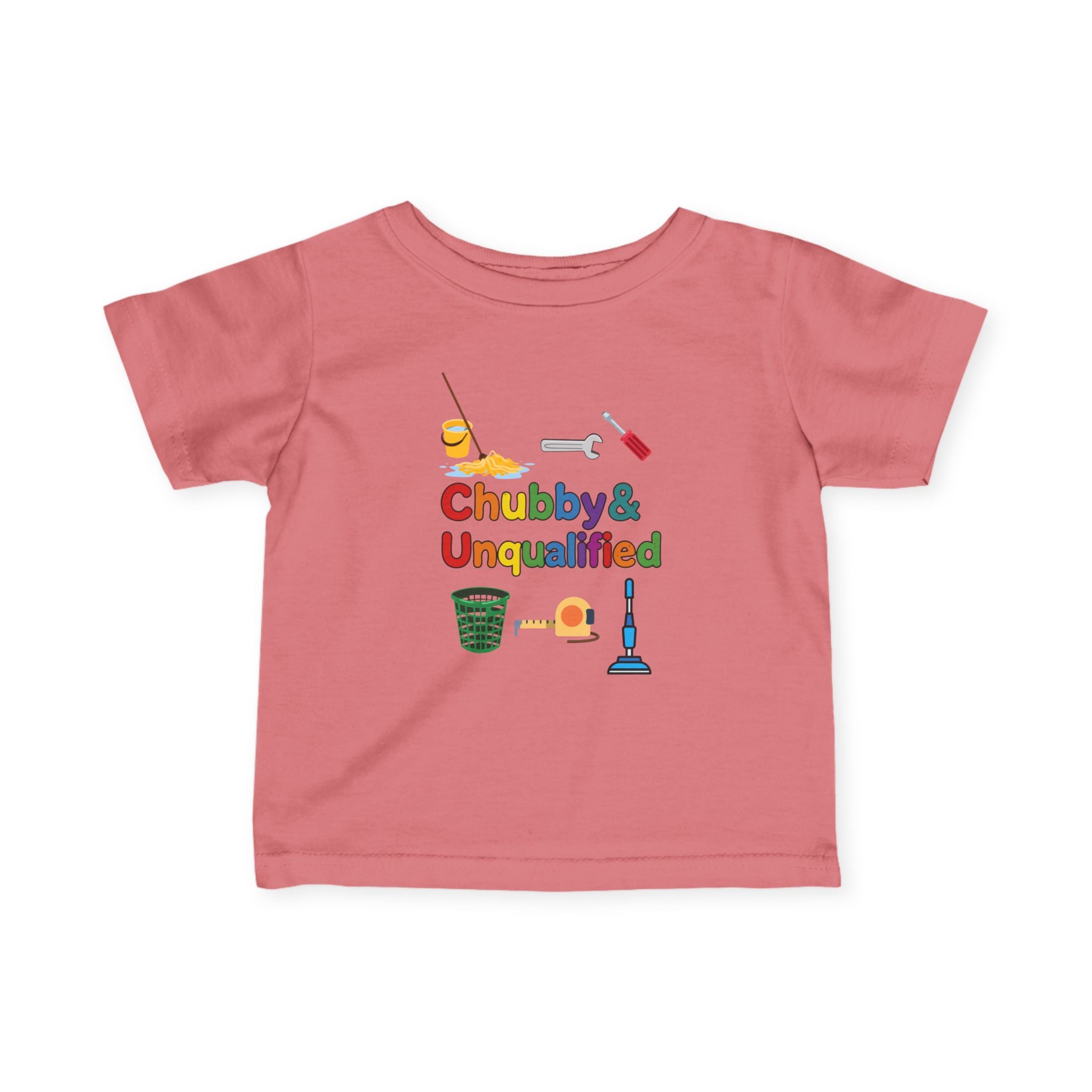 Infant Tee | "Chubby & Unqualified" Colorful and Funny Baby T Shirt