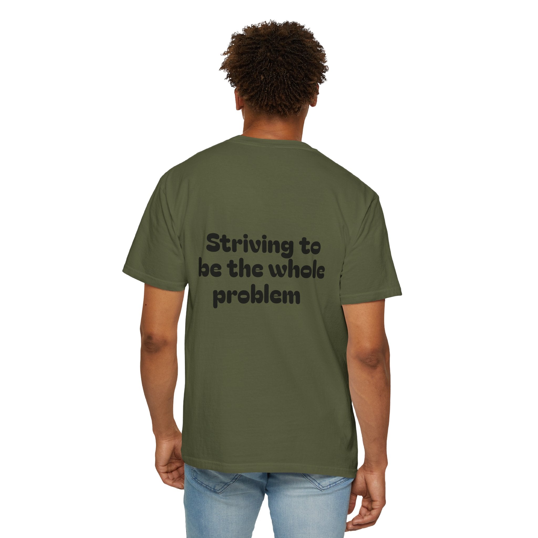 T-Shirt | Roleplaying RPG 'Nat 1' & 'Striving to Be the Whole Problem' Tee