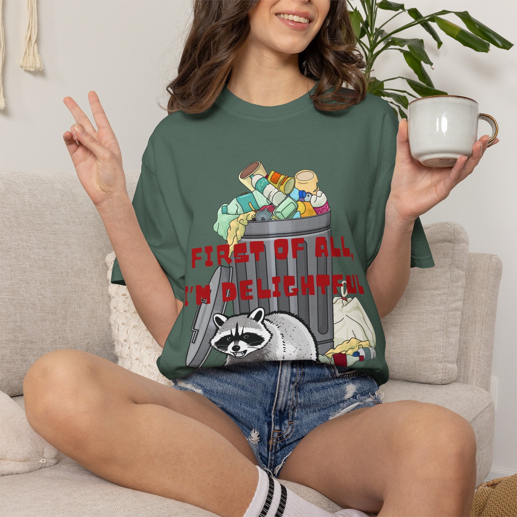 T-Shirt | "First of All, I’m Delightful" Funny Trash Panda Tee