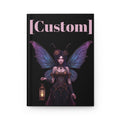 Journal | Custom Name Matte Steampunk Fairy Hardcover Notebook