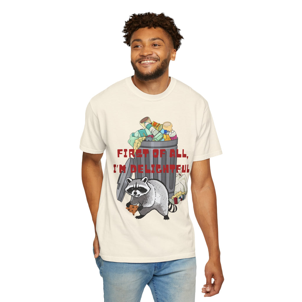 T-Shirt | "First of All, I’m Delightful" Funny Trash Panda Tee