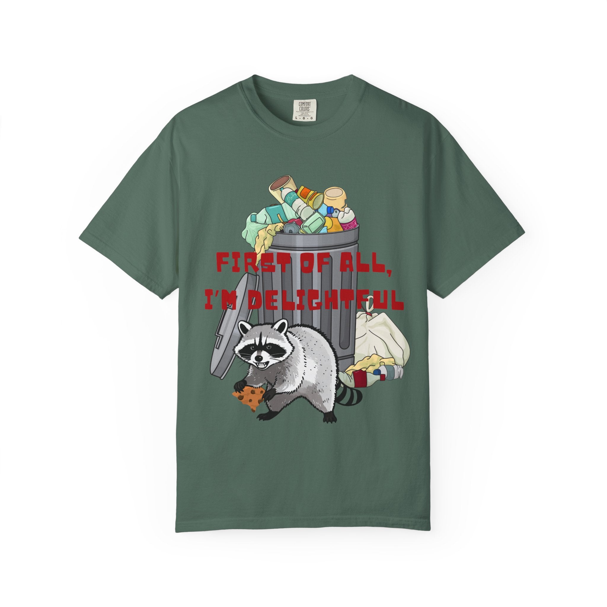 T-Shirt | "First of All, I’m Delightful" Funny Trash Panda Tee