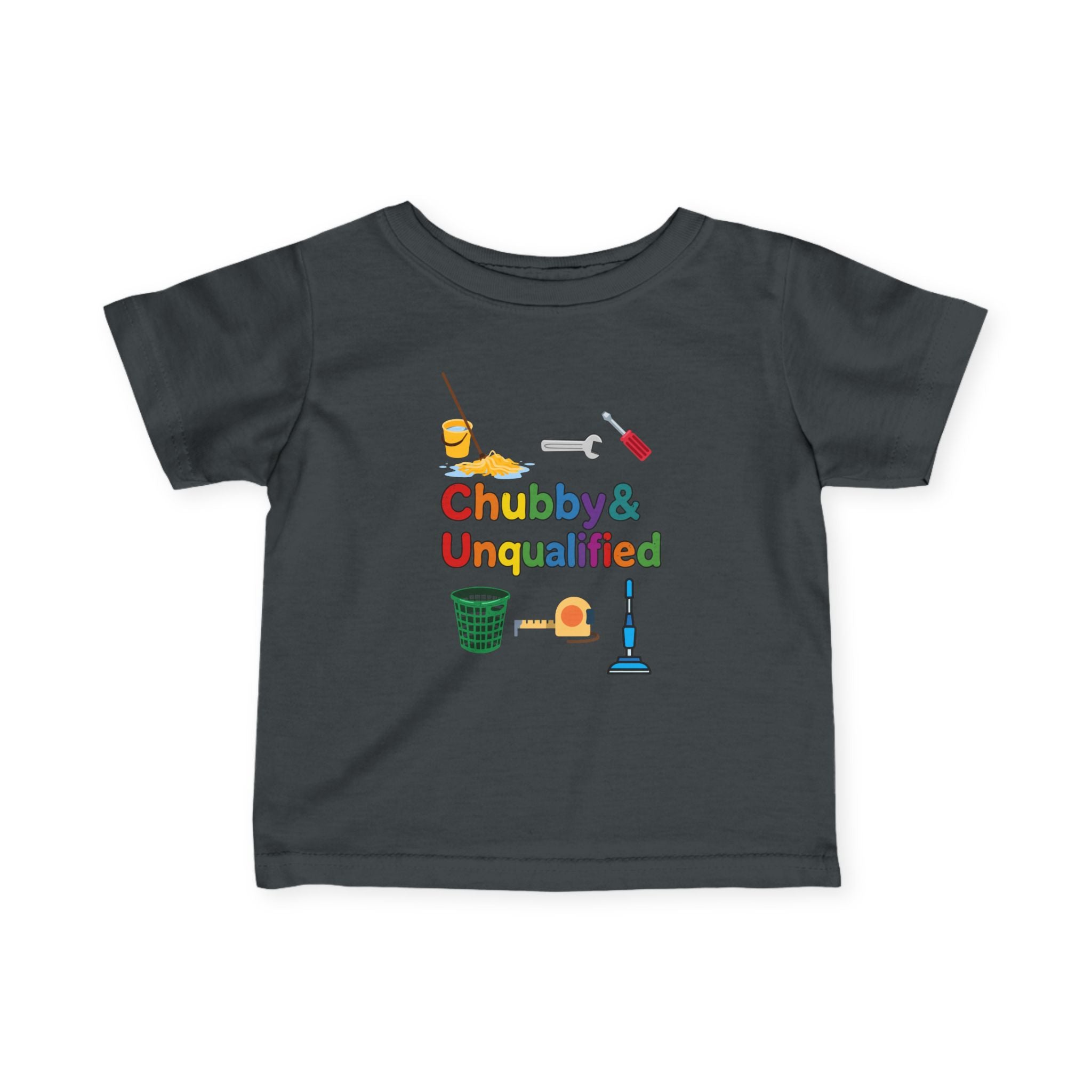 Infant Tee | "Chubby & Unqualified" Colorful and Funny Baby T Shirt