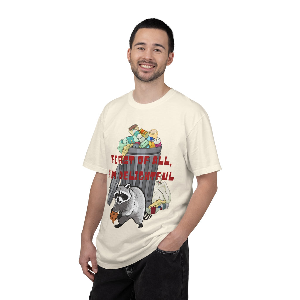 T-Shirt | "First of All, I’m Delightful" Funny Trash Panda Tee