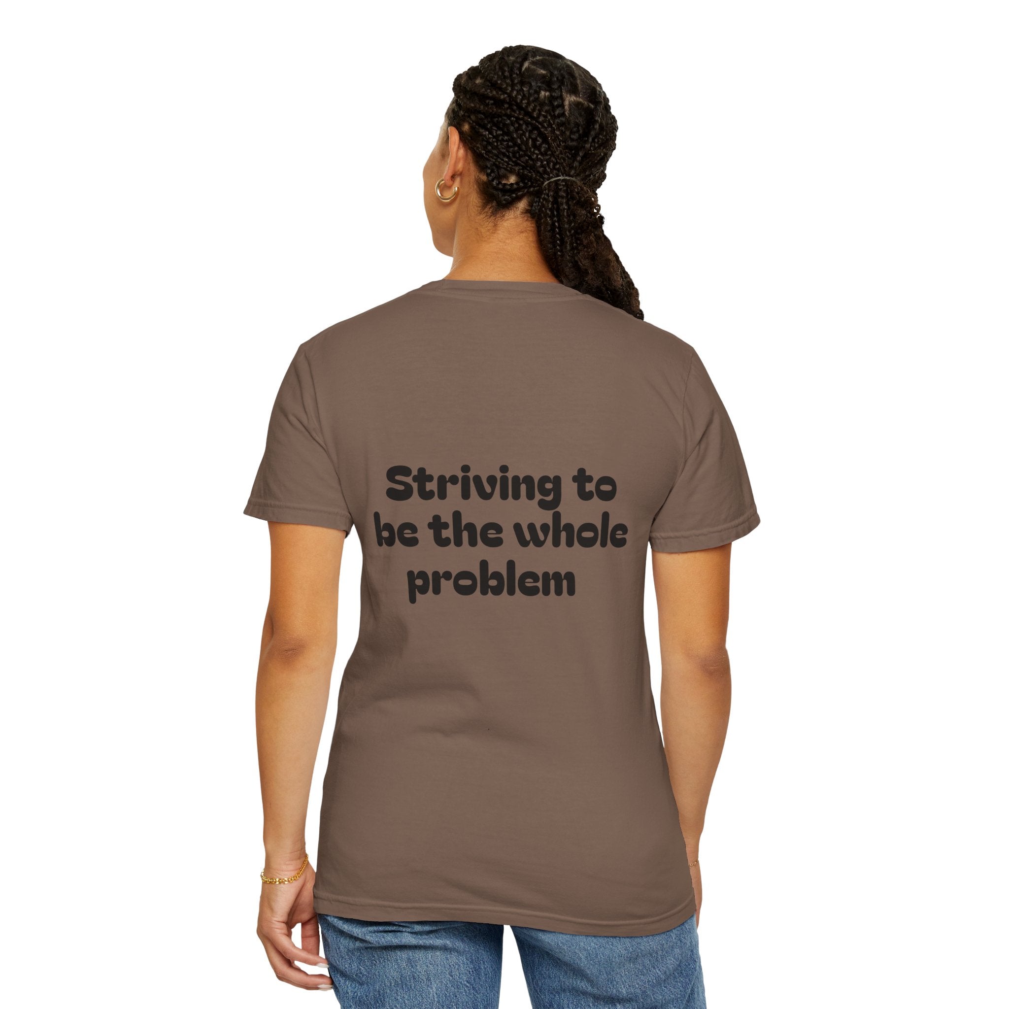 T-Shirt | Roleplaying RPG 'Nat 1' & 'Striving to Be the Whole Problem' Tee