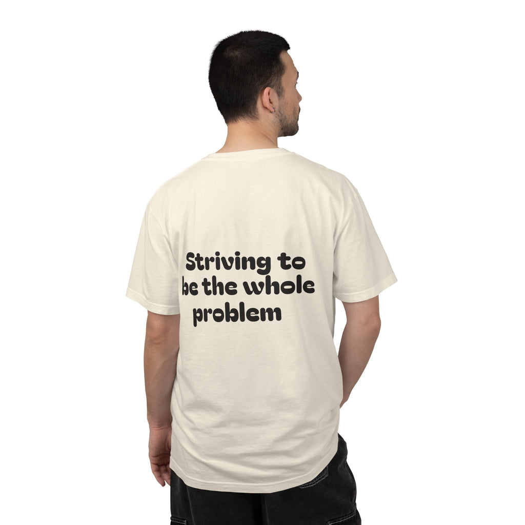 T-Shirt | Roleplaying RPG 'Nat 1' & 'Striving to Be the Whole Problem' Tee