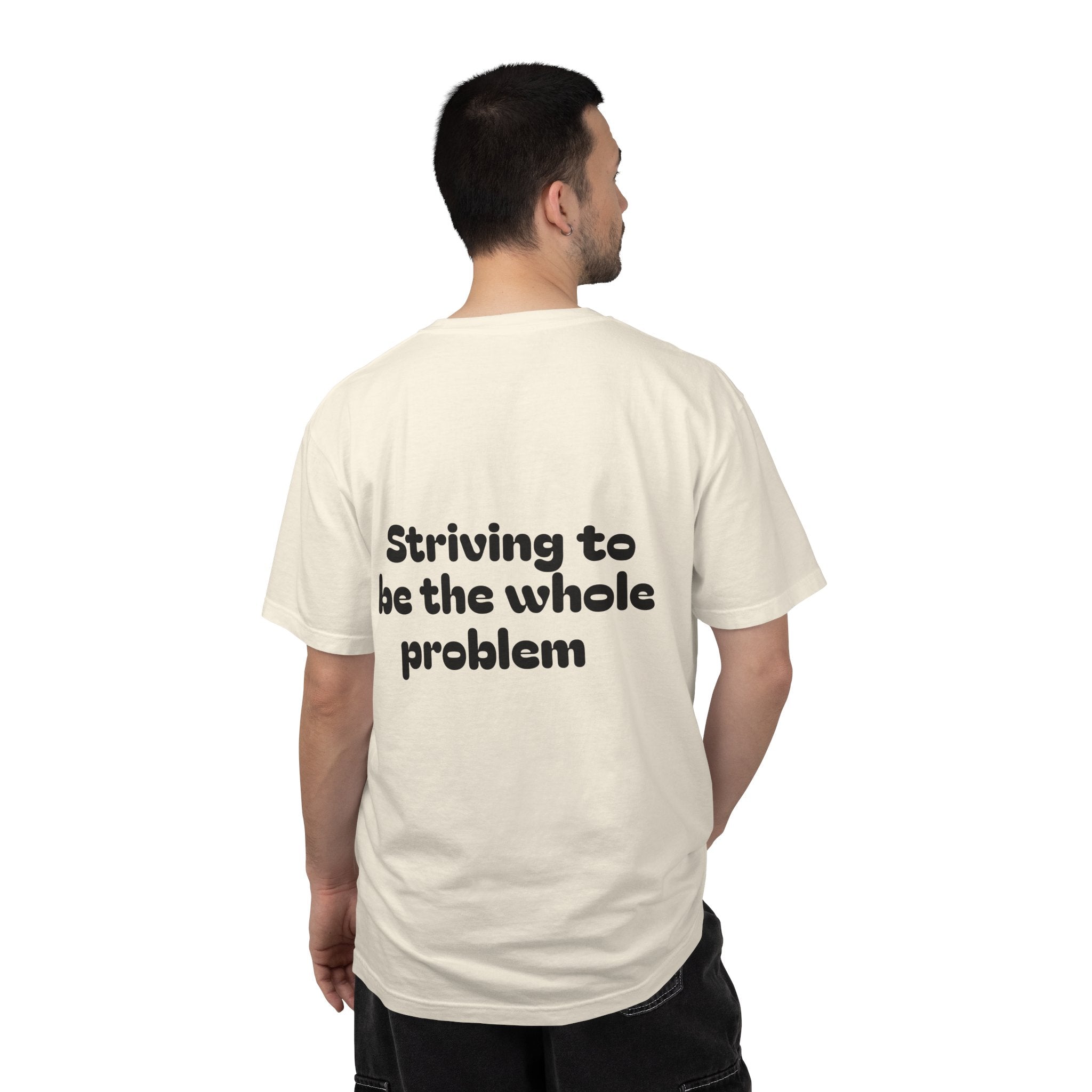 T-Shirt | Roleplaying RPG 'Nat 1' & 'Striving to Be the Whole Problem' Tee