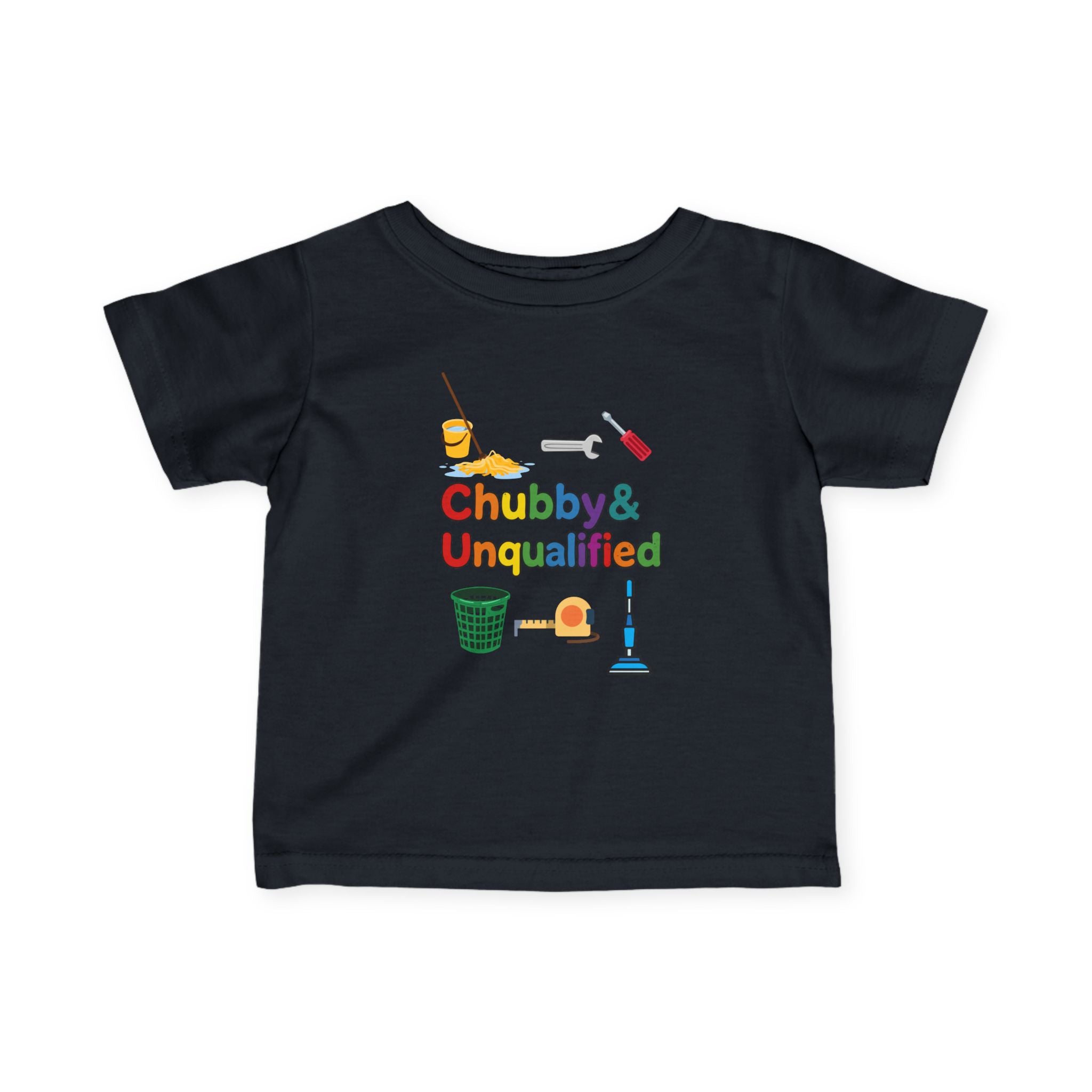 Infant Tee | "Chubby & Unqualified" Colorful and Funny Baby T Shirt