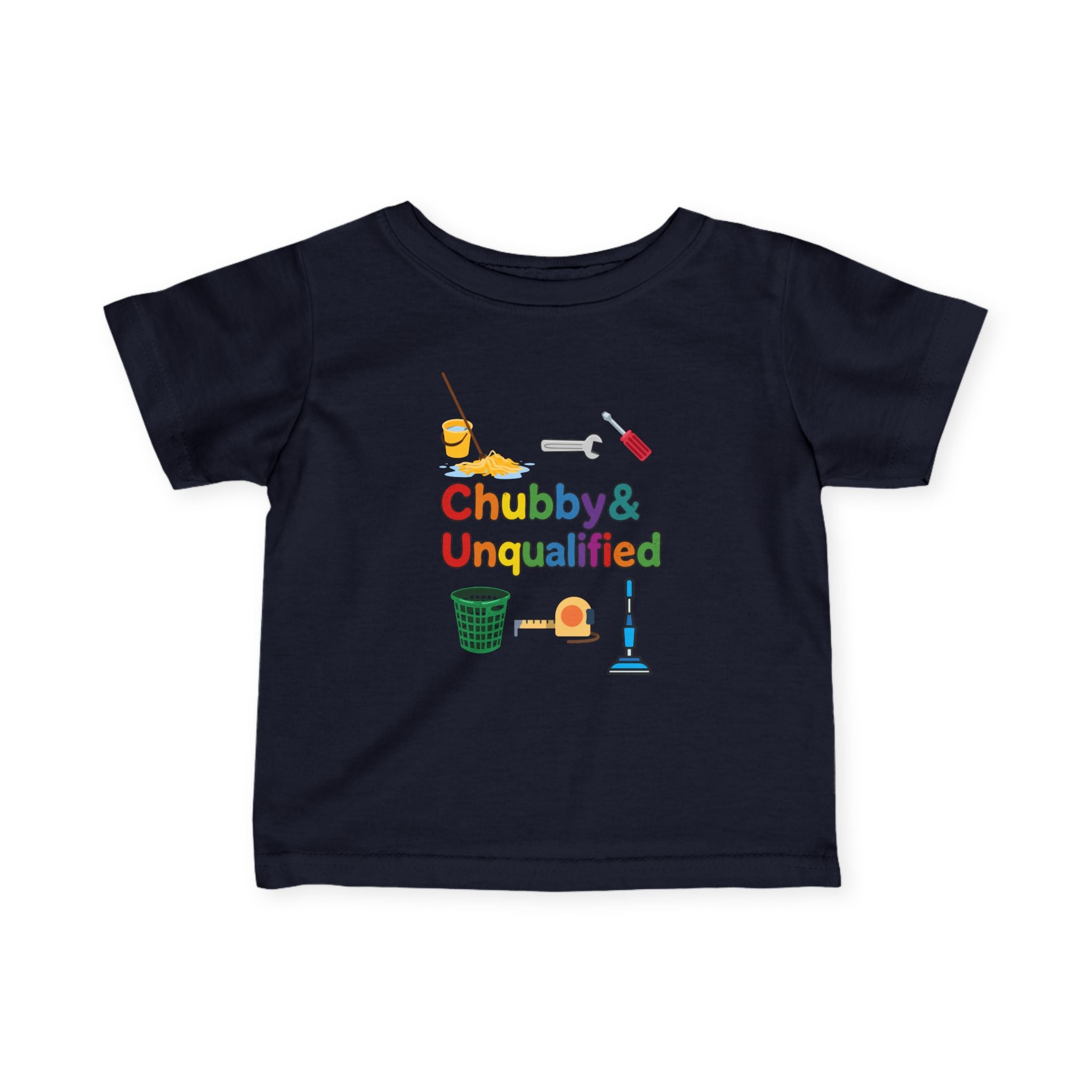 Infant Tee | "Chubby & Unqualified" Colorful and Funny Baby T Shirt