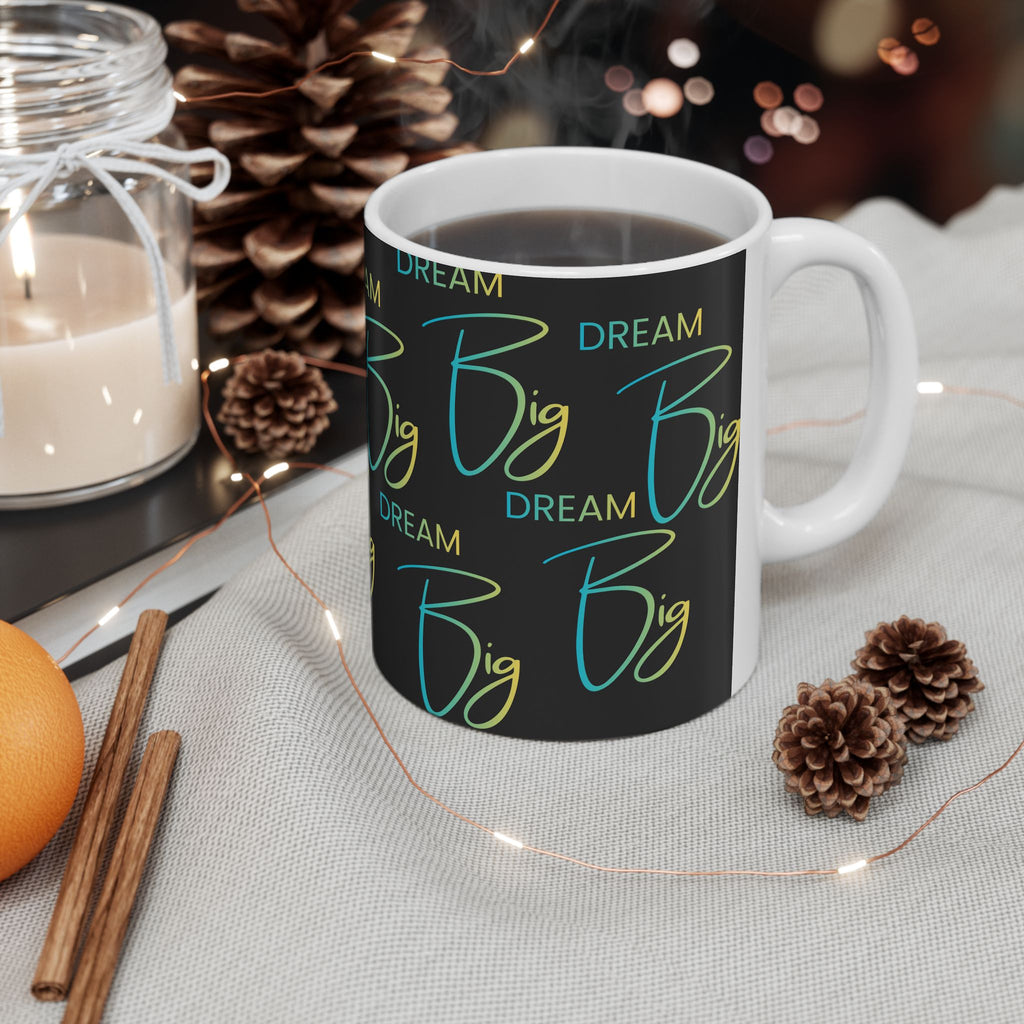 Coffee Mug | 'Big Dream' Inspirational Ceramic Mug