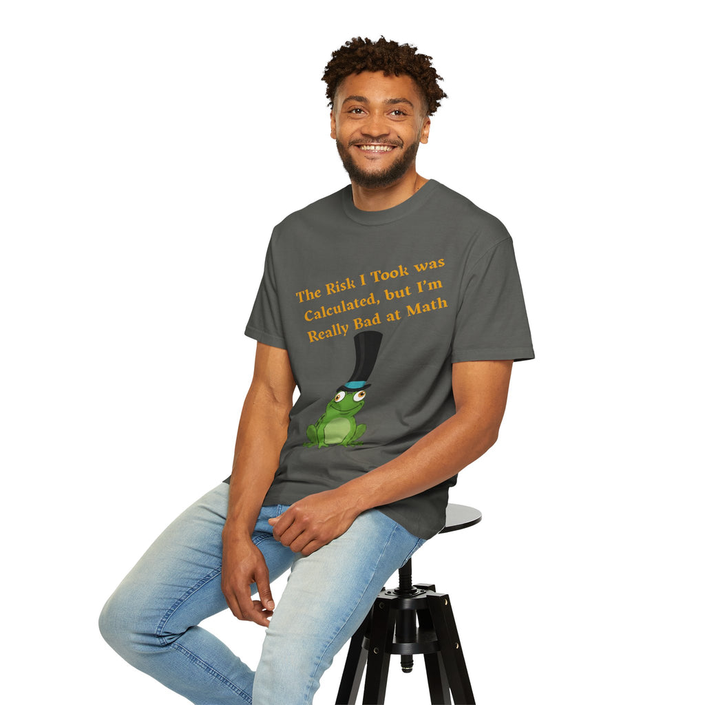 T-Shirt | Funny Frog "The Risk I Took Was Calculated" Graphic Tee