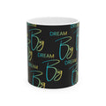 Coffee Mug | 'Big Dream' Inspirational Ceramic Mug