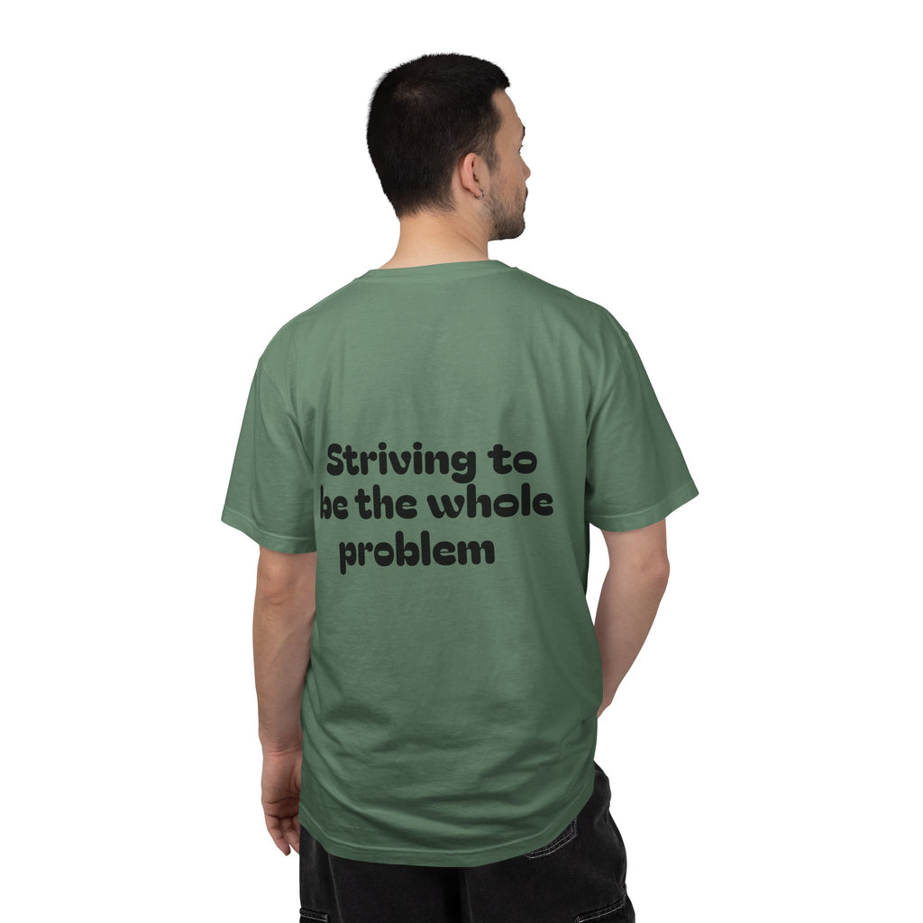 T-Shirt | Roleplaying RPG 'Nat 1' & 'Striving to Be the Whole Problem' Tee