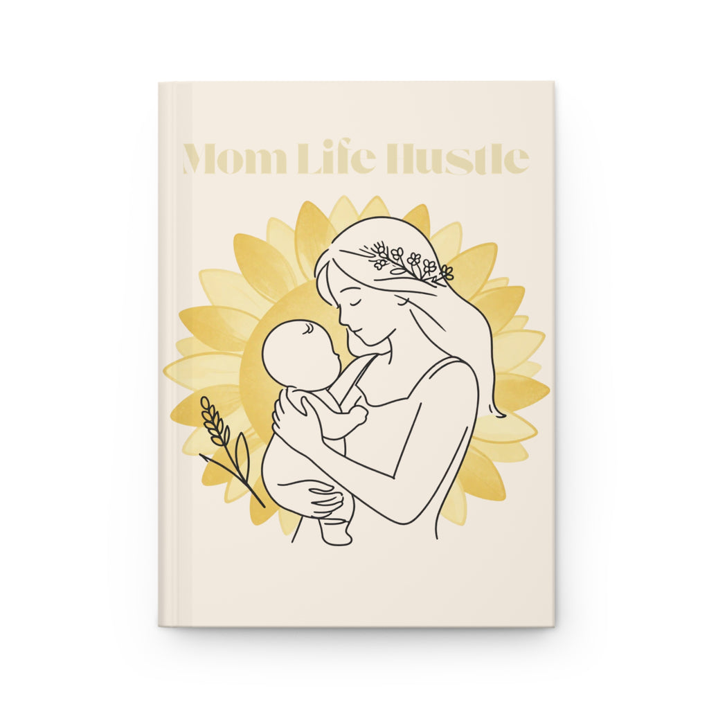 Mom Life Hustle Notebook | Floral Mama Hardcover Journal