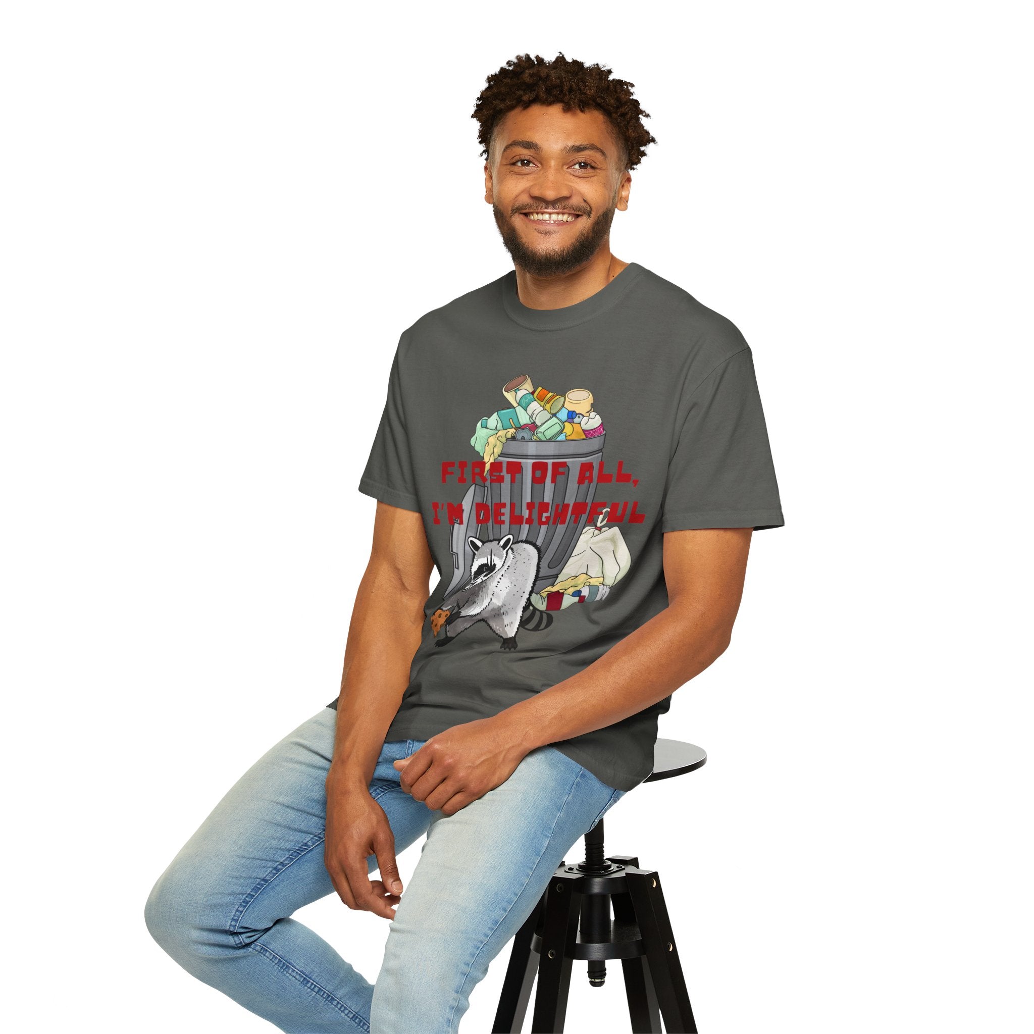 T-Shirt | "First of All, I’m Delightful" Funny Trash Panda Tee