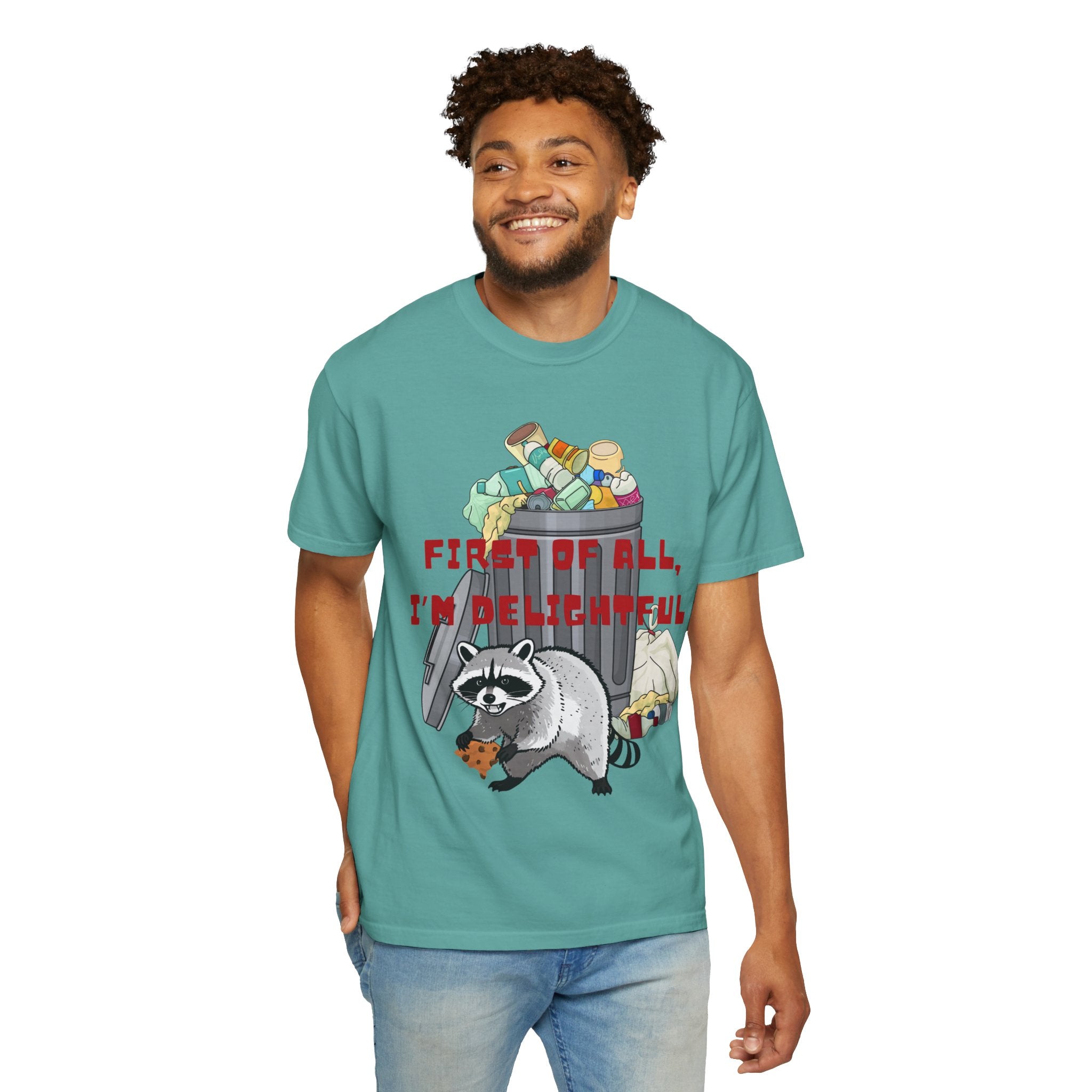 T-Shirt | "First of All, I’m Delightful" Funny Trash Panda Tee