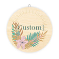 Wood Sign | Round Floral  Personalized Wall Decor for Home, Nursery & Gifts