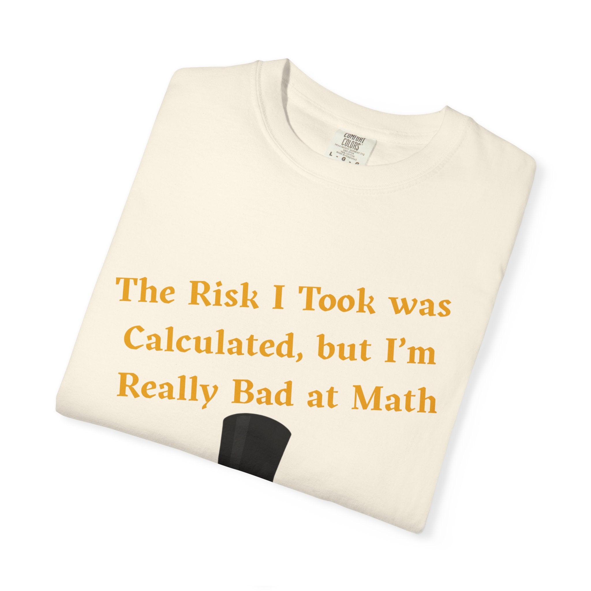 T-Shirt | Funny Frog "The Risk I Took Was Calculated" Graphic Tee