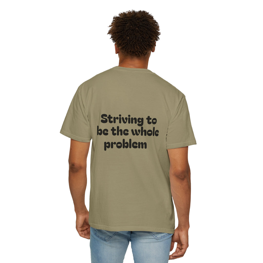T-Shirt | Roleplaying RPG 'Nat 1' & 'Striving to Be the Whole Problem' Tee